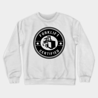 Forklift Certified Meme Crewneck Sweatshirt